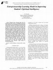 Research paper thumbnail of Entrepreneurship Learning Model In Improving Student's Spiritual Intelligence