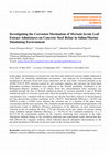 Research paper thumbnail of Investigating the corrosion mechanism of Morinda lucida leaf extract admixtures on concrete steel rebar in saline/marine simulating environment