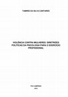 Research paper thumbnail of Violência contra mulheres: diretrizes políticas da psicologia para o exercício profissional