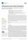 Research paper thumbnail of The Requirement of Genetic Diagnostic Technologies for Environmental Surveillance of Antimicrobial Resistance