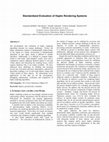 Research paper thumbnail of Standardized Evaluation of Haptic Rendering Systems