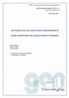 Research paper thumbnail of The social cost of illegal drug consumption in Spain: identifying and quantifying its elements