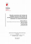 Research paper thumbnail of Estudio Económico del Tiempo de Cuidado Informal como Factor de Producción de Salud en el Enfermo de Alzheimer no Institucionalizado