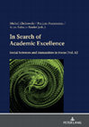 Research paper thumbnail of In Search of Academic Excellence: Social Sciences and Humanities in Focus (Vol. II)