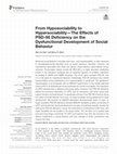 Research paper thumbnail of From Hyposociability to Hypersociability—The Effects of PSD-95 Deficiency on the Dysfunctional Development of Social Behavior