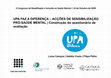 Research paper thumbnail of Upa faz a diferença: acções de sensibilização pró-saúde mental: construção do questionário de avaliação