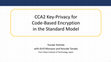 Research paper thumbnail of CCA2 Key-Privacy for Code-Based Encryption in the Standard Model