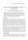 Research paper thumbnail of The Impact of Information and Communication Technology Use on Economic Growth