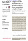 Research paper thumbnail of Isotopic evidence for residential mobility of farming communities during the transition to agriculture in Britain