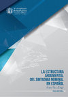 Research paper thumbnail of La estructura argumental del sintagma nominal en Español