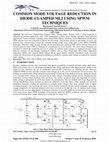 Research paper thumbnail of Common Mode Voltage Reduction in Diode-Clamped MLI Using SPWM Techniques