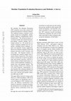 Research paper thumbnail of Machine Translation Evaluation Resources and Methods: A Survey