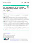 Research paper thumbnail of Cost utility analysis of HIV pre exposure prophylaxis among men who have sex with men in Israel