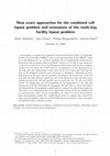 Research paper thumbnail of New exact approaches for the combined cell layout problem and extensions of the multi-bay facility layout problem