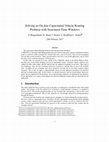 Research paper thumbnail of Solving an On-Line Capacitated Vehicle Routing Problem with Structured Time Windows