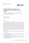 Research paper thumbnail of Sociologia política do exílio: ativismo transnacional, redes militantes e perfis de exilados / Political sociology of exile: transnational activism, networks, and exile profiles