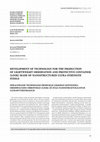 Research paper thumbnail of Development of technology for the production of a lightweight observation and protective container (LOOK) made of nanostructured ultra-strength steels