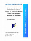 Research paper thumbnail of Institutional reforms’ impact on economic growth – case of Croatia and selected EU members