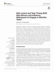 Research paper thumbnail of Self-control and Task Timing Shift Self-efficacy and Influence Willingness to Engage in Effortful Tasks