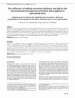 Research paper thumbnail of The influence of adding corrosion inhibitor and pH on the electrochemical properties of hybrid films applied to galvanised steel