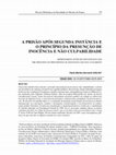 Research paper thumbnail of A Prisão Após Segunda Instância e O Princípio Da Presunção De Inocência e Não Culpabilidade