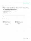 Research paper thumbnail of A Case Study of Software Procurement Strategies in Sudanese Organizations