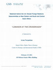 Research paper thumbnail of LEBANON AT THE CROSSROADS" A Statement by: 419 Dirksen Senate Office Building