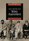 Research paper thumbnail of Aktör, Müttefik, Şakî: Kürt Aşiretleri