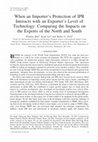 Research paper thumbnail of When an Importer's Protection of IPR Interacts with an Exporter's Level of Technology: Comparing the Impacts on the Exports of the North and South