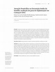 Research paper thumbnail of Atenção Domiciliar na Estratégia Saúde da Família: avaliação do grau de implantação em Camaçari (BA)