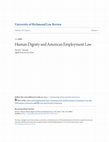 Research paper thumbnail of Human Dignity and American Employment Law