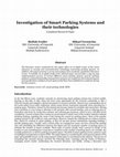 Research paper thumbnail of Investigation of Smart Parking Systems and their technologies