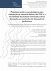 Research paper thumbnail of Princípios teórico-metodológicos para elaboração de material didático de PLE e a necessidade de inclusão sistemática dessa discussão nos currículos de formação de professores