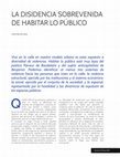 Research paper thumbnail of LA DISIDENCIA SOBREVENIDA DE HABITAR LO PÚBLICO