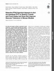 Research paper thumbnail of Selective FFA2 agonism appears to act via intestinal PYY to reduce transit and food intake, but does not improve glucose tolerance in mouse models