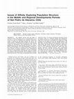 Research paper thumbnail of Issues of affinity: Exploring population structure in the middle and regional developments periods of San Pedro de Atacama, Chile