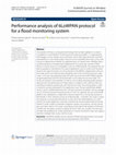 Research paper thumbnail of Performance analysis of 6LoWPAN protocol for a flood monitoring system