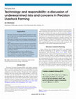 Research paper thumbnail of Technology and responsibility: a discussion of underexamined risks and concerns in Precision Livestock Farming