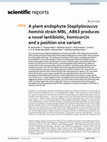 Research paper thumbnail of A plant endophyte Staphylococcus hominis strain MBL_AB63 produces a novel lantibiotic, homicorcin and a position one variant