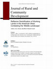 Research paper thumbnail of Journal of Rural and Community Development Reflexive Gentrification of Working Lands in the American West: Contesting the 'Middle Landscape