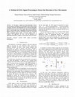 Research paper thumbnail of A Method of EOG Signal Processing to Detect the Direction of Eye Movements