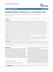 Research paper thumbnail of Modeling RNA interference in mammalian cells