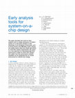 Research paper thumbnail of Early analysis tools for system-on-a-chip design