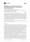 Research paper thumbnail of Applying Complex Network Theory to the Vulnerability Assessment of Interdependent Energy Infrastructures