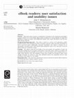 Research paper thumbnail of eBook readers: user satisfaction and usability issues