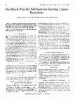 Research paper thumbnail of On Block-Parallel Methods for Solving Linear Equations