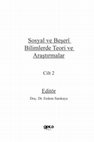 Research paper thumbnail of Sosyal ve Beşerî Bilimlerde Teori ve Araştırmalar