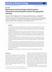 Research paper thumbnail of REVIEW: Mechanisms driving change: altered species interactions and ecosystem function through global warming