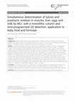 Research paper thumbnail of Simultaneous determination of tylosin and josamycin residues in muscles, liver, eggs and milk by MLC with a monolithic column and time-programmed UV detection: application to baby food and formulae