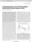 Research paper thumbnail of A palaeotemperature curve for the Precambrian oceans based on silicon isotopes in cherts